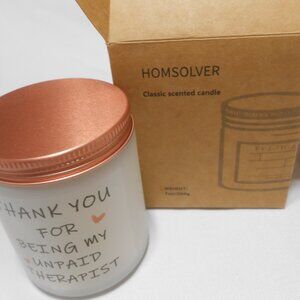 NIB Homsolver Care scented Candle THANK YOU FOR BEING MY UNPAID THERAPIST 🔥🎁